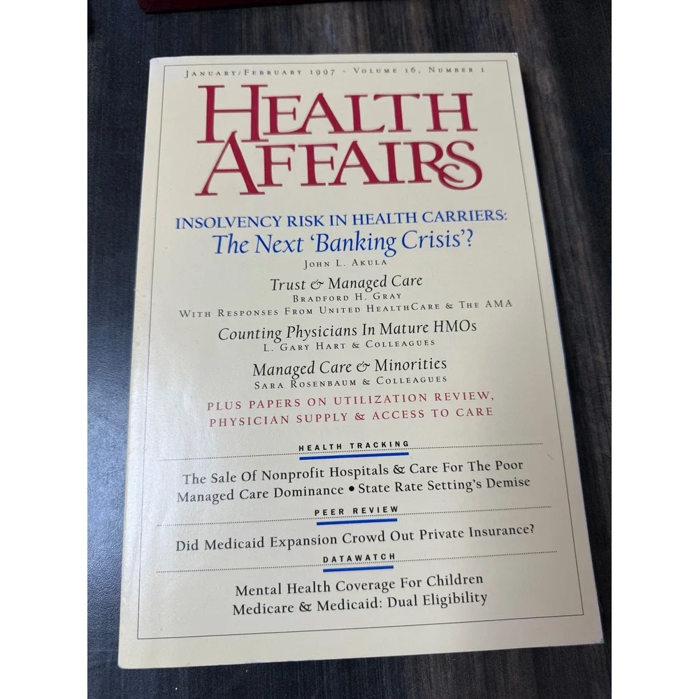 Health Affairs Magazine January February 1997 Issue Volume 16‎ Number 1 Health